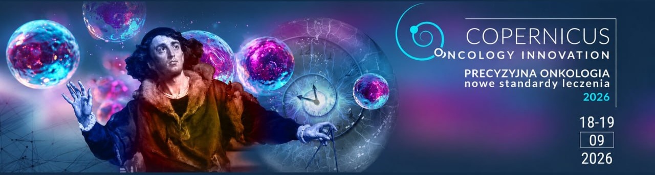 Copernicus Oncology Innovation — Precyzyjna onkologia, nowe standardy leczenia, 18–19 września 2026